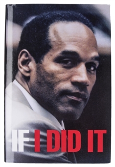 Controversial "If I Did It" By OJ Simpson - True First Edition, First Printing 2006